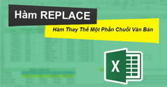  Cách sử dụng hàm REPLACE thay thế 1 phần văn bản trong Excel có ví dụ 