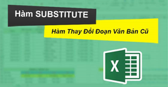  Cách sử dụng hàm SUBSTITUTE trong Excel đơn giản, có ví dụ dễ hiểu 