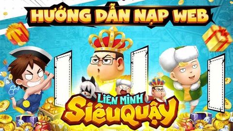 5 cách nạp thẻ Liên Minh Siêu Quậy an toàn