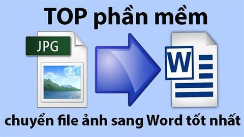 TOP 4 phần mềm chuyển file ảnh sang Word tốt nhất trên máy tính