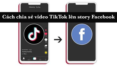 Cách chia sẻ video Tik Tok lên story Facebook cực nhanh, đơn giản
