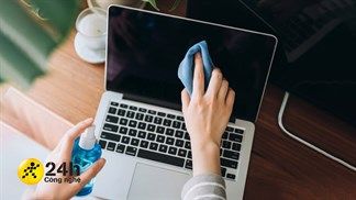 Hướng dẫn cách vệ sinh màn hình laptop cực kỳ sạch sẽ tại nhà, giúp laptop bạn luôn như mới sau thời gian dài sử dụng