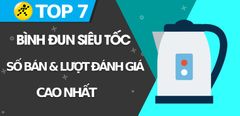  Top 7 Bình đun siêu tốc có số bán và lượt đánh giá cao nhất Điện máy XANH 