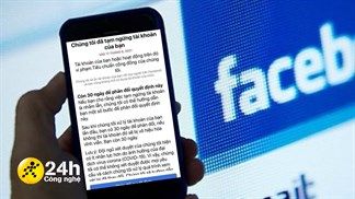 Hàng loạt tài khoản Facebook tại Việt Nam bị khóa, nghi là do chia sẻ video nhạy cảm, cẩn trọng trước những quảng cáo mở 'acc'