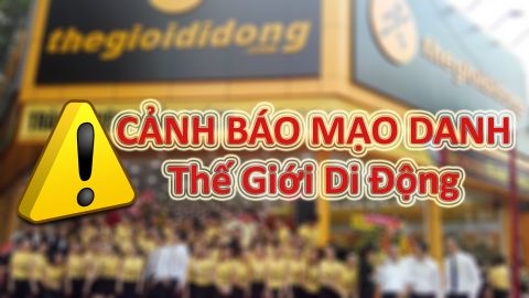 Xuất hiện các cửa hàng Thế Giới Di Động và Điện Máy XANH không chính chủ, các bạn hãy cẩn trọng khi mua hàng
