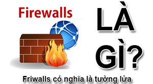 Firewall là gì?