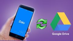  Cách sao lưu ảnh Zalo lên Google Drive trên Android nhanh, đơn giản 