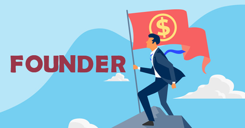 Founder là gì? Khác gì Co - Founder? Những tố chất để trở thành Founder
