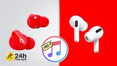 Apple tặng miễn phí 6 tháng sử dụng dịch vụ Apple Music cho chủ sở hữu tai nghe AirPods và Beats 