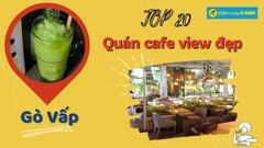 Top 20 quán cafe view đẹp Gò Vấp không gian cực chất chụp ảnh đẹp lung linh 