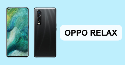 Cách thư giãn bằng ứng dụng Relax trên OPPO Find X2 Pro