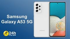  Galaxy A53 5G lộ ảnh render sắc nét: Bật mí tổng quan thiết kế, nhìn rất trẻ trung và không kém phần quen thuộc 