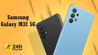 Galaxy M32 5G ra mắt: Dùng chip Dimensity 720 hỗ trợ 12 băng tần 5G, bốn camera sau, pin lớn và giá 5.8 triệu đồng