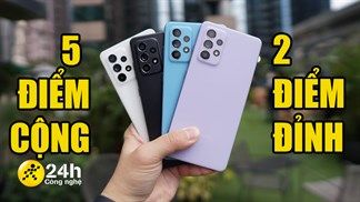 Khai quật 5 điểm cộng và 2 điểm đỉnh cao lý giải vì sao Galaxy A52 đang là lựa chọn tốt nhất, dẫn đầu phân khúc 8-9 triệu