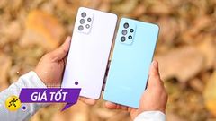  Nhanh tay hốt trọn deal tốt: Galaxy A52 và A72 hàng đổi trả giá siêu ngon lại còn được giảm kịch sàn, rẻ thấy mà ham 