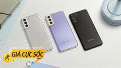  Sale khủng nhất 12/12: Samsung Galaxy S21+ 5G giá hiện tại đang rẻ hơn tận 8 triệu đồng, quét Moca còn giảm thêm 500K 