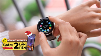Săn sale cuối năm: 5 chiếc smartwatch giảm giá đậm sâu, có chiếc giảm hơn nửa giá, còn không mau chốt đơn