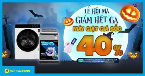 Lễ hội Ma - Máy giặt giảm hết ga đến 29%, trả góp 0%, giao nhanh miễn phí