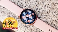  Deal sinh nhật ngon hết sảy: Galaxy Watch Active 2 giá rẻ bất ngờ, mua là hời vì tiết kiệm tiền triệu và có trả góp 0% 