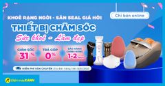  Khỏe đẹp rạng ngời, thiết bị Chăm sóc Sức khỏe - Làm đẹp giá hời đến 31% hoặc trả góp 0% 