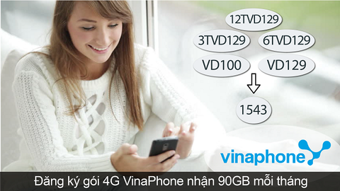 Đăng ký các gói cước 4g VinaPhone nhận ngay 90GB mỗi tháng