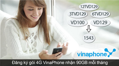  Đăng ký các gói cước 4g VinaPhone nhận ngay 90GB mỗi tháng 