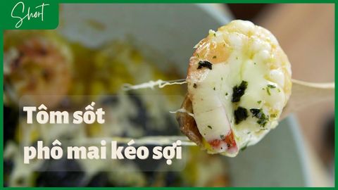 2 Cách làm tôm sốt phô mai thơm lừng, béo ngậy kéo sợi ăn là ghiền