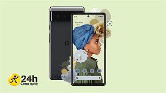 Bộ đôi Pixel 6 series chỉ nhận được 3 năm cập nhật Android, nhưng bảo mật thì vẫn ổn định 5 năm, bạn đánh giá thế nào?