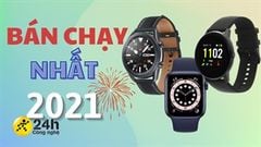  TOP 5 đồng hồ thông minh bán chạy nhất 2021 đang giảm cực sốc cuối năm, tìm mua smartwatch ngon-bổ-rẻ thì không nên bỏ lỡ 