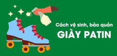  Cách vệ sinh, bảo quản giày patin đúng cách, bền đẹp như mới 
