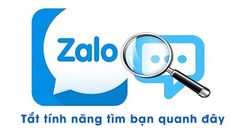  Cách tắt tìm quanh đây ở Zalo cực nhanh, đơn giản, chi tiết 