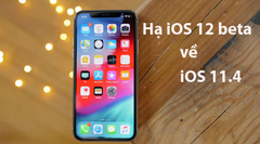  Hạ hệ điều hành iOS 12 beta xuống iOS 11.4 - Cập nhật: Đã bị khóa sign 