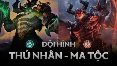 Top 1 Cờ Liên Quân với đội hình Thú Nhân - Ma Tộc mạnh nhất meta