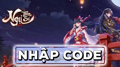Code Ngự Thần Sư mới nhất 2021 | Cách nhập code