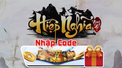  Code Hiệp Nghĩa Giang Hồ mới nhất 2021 | Cách nhập code 