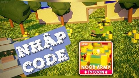Code Noob Army Tycoon mới nhất 2021 | Cách nhập code