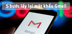  5 bước lấy lại mật khẩu Gmail không cần số điện thoại cực đơn giản 