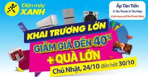 Khai trương Siêu thị Trung Tâm Bảo Hành Tân Tiến, Tân Thành, Tân Hiệp, Kiên Giang