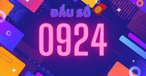 Đầu số 0924 là mạng gì? Ý nghĩa của đầu số 0924? Có phải đầu số đẹp?