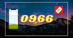  Đầu số 0966 là mạng gì? Ý nghĩa của đầu số 0966? Có phải đầu số đẹp? 