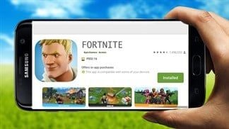 Cách tải game Fortnite trên Android ngay cả khi đã bị xóa khỏi CH Play