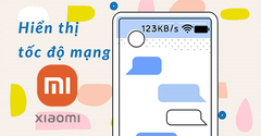  [Video] Cách hiển thị tốc độ mạng trên Xiaomi không cần root cực dễ 