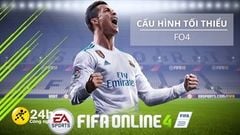  Cấu hình tối thiểu chơi FIFA Online 4 (FO4) mới nhất, bạn trẻ đam mê bóng đá nhất định không thể bỏ qua 