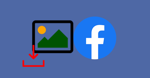 Cách tải hình ảnh từ Facebook về điện thoại Android, iPhone cực dễ