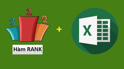 Cách xếp hạng trên Excel bằng hàm Rank cực nhanh chóng chỉ với 3 bước