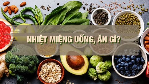 Nhiệt miệng uống, ăn gì? Tổng hợp 12 thực phẩm giảm nhiệt miệng nhanh