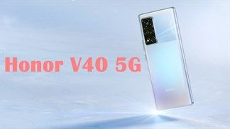 Honor V40 5G ra mắt: Màn hình 120Hz, dùng chip Dimensity 1000+, camera chính 50MP, giá từ 12.8 triệu đồng