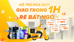  Hỗ trợ mùa dịch, mua sắm nhẹ nhàng: Giao hàng chỉ trong 1 giờ, cùng hàng ngàn ưu đãi giảm giá khủng lên đến 50%++ 