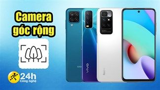 TOP 5 smartphone giá rẻ dưới 5 triệu có trang bị camera góc rộng xịn sò, giúp bạn chụp được bao quát mọi khung cảnh rộng lớn