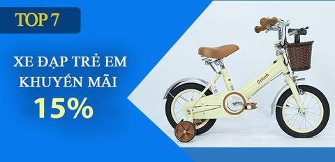 Top 7 xe đạp phù hợp trẻ em 4 - 6 tuổi, giảm giá 15% dịp Trung Thu tại Trung Tâm Bảo Hành